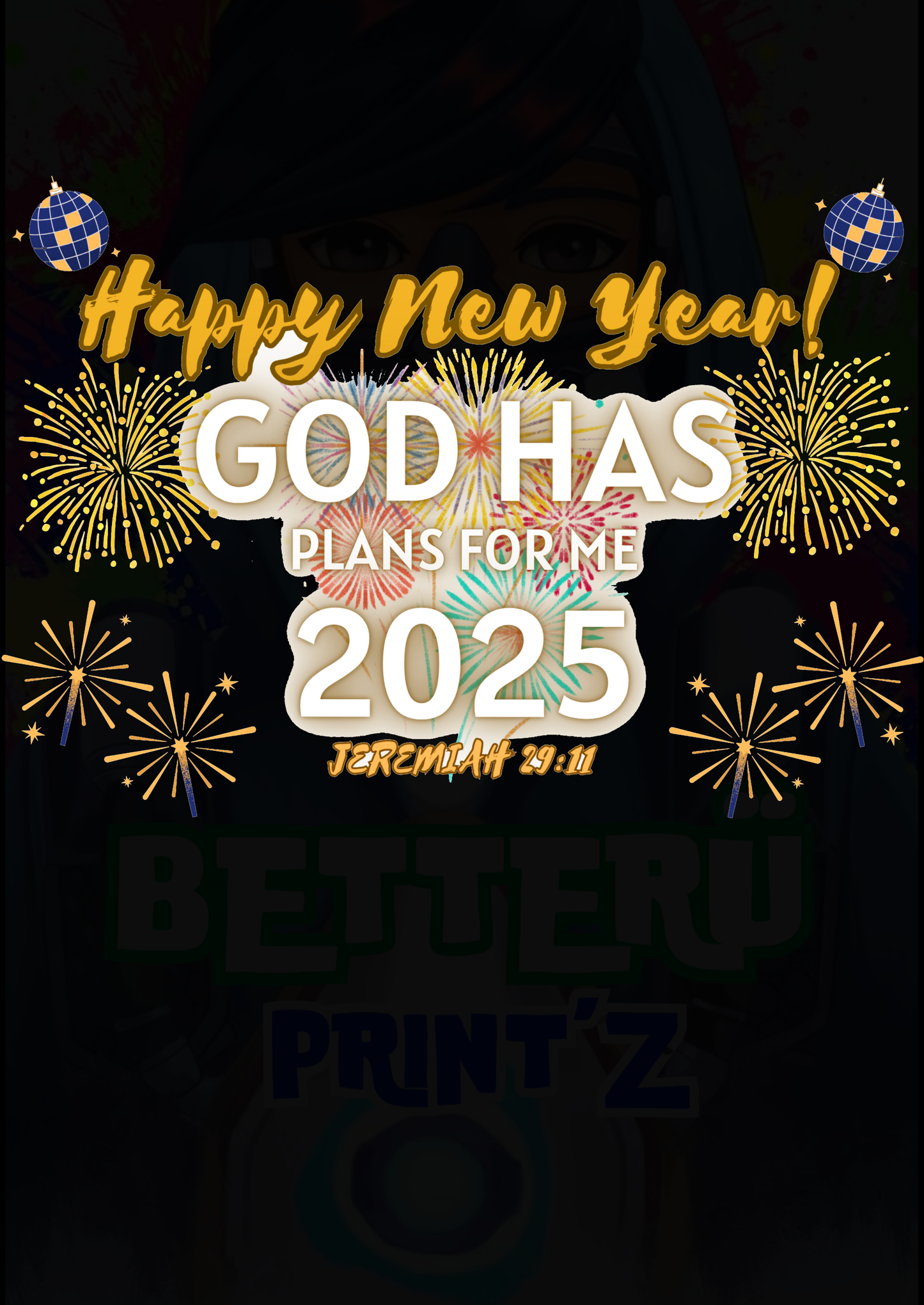 NEW YEAR 2025 Customized T-Shirt (God Has Plans for Me)